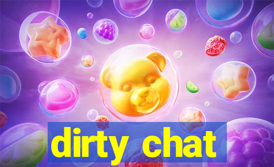 dirty chat